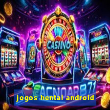 jogos hentai android